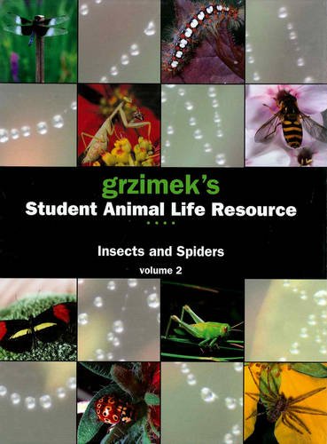 Grzimek's Student Animal Life Resource : Insects and Spiders