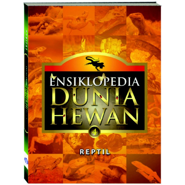 Ensiklopedia Biologi Dunia Hewan 4 : Reptil