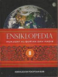 ENSIKLOPEDIA mukzijat al-qur'an dan hadis 8 : Kemukjizatan penciptaan bumi