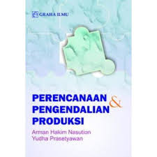 Perencanaan dan pengendalian produksi