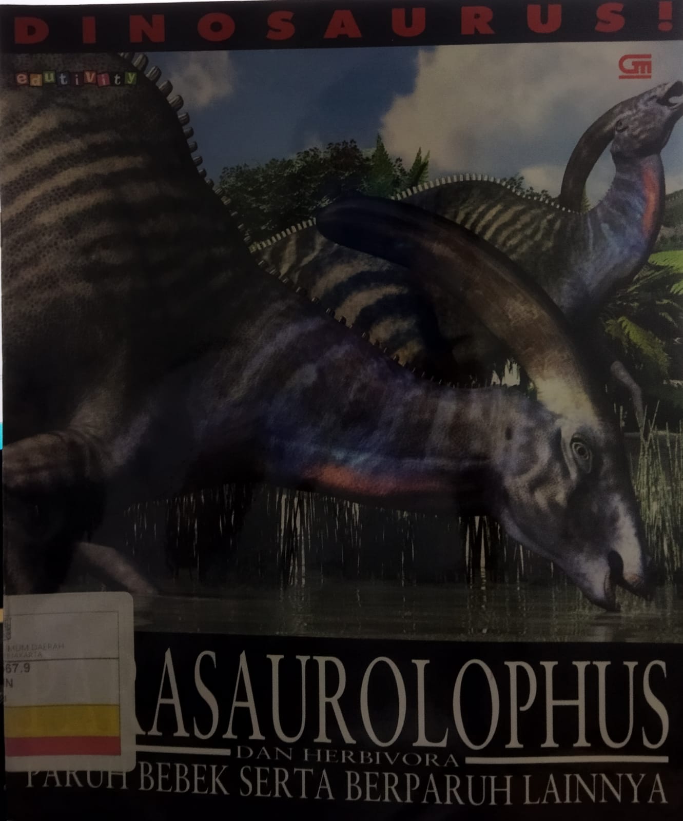Dinosaurs! : Parasaurolophus dan hebivora paruh bebek serta berparuh lainnya