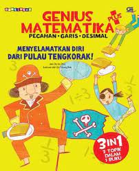 Genius Matematika Pecahan, Garis, Desimal :  Menyelamatkan Diri Dari Pulau Tengkorak / Ok Im Choi ; illus. So Young Bak