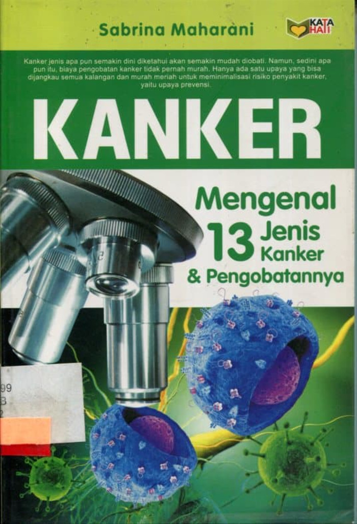 Kanker : mengenal 13 jenis kanker & pengobatannya