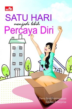 Satu hari menjadi lebih percaya diri