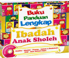 Buku panduan lengkap ibadah anak sekolah