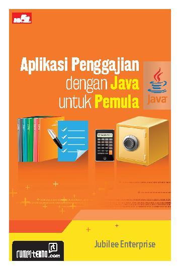 Aplikasi penggajian dengan Java untuk pemula / Jubilee Enterprise
