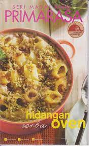 Hidangan Serba Oven : Primarasa