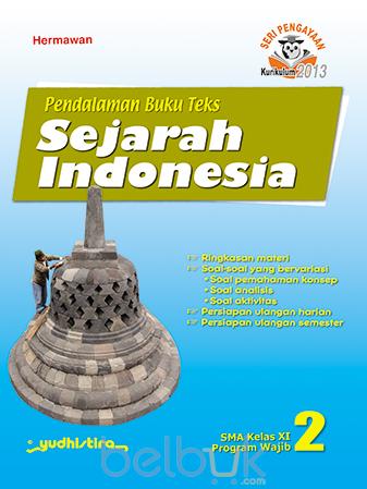 Pendalaman Buku Teks 2 : Sejarah Indonesia SMA Kelas XI