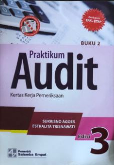 Praktikum Audit : Berbasis Sak-Etap, kertas kerja pemeriksaan Edisi 3 Buku 2