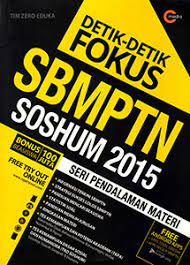 Detik-detik fokus SBMPTN soshum 2015 : seri pendalaman materi
