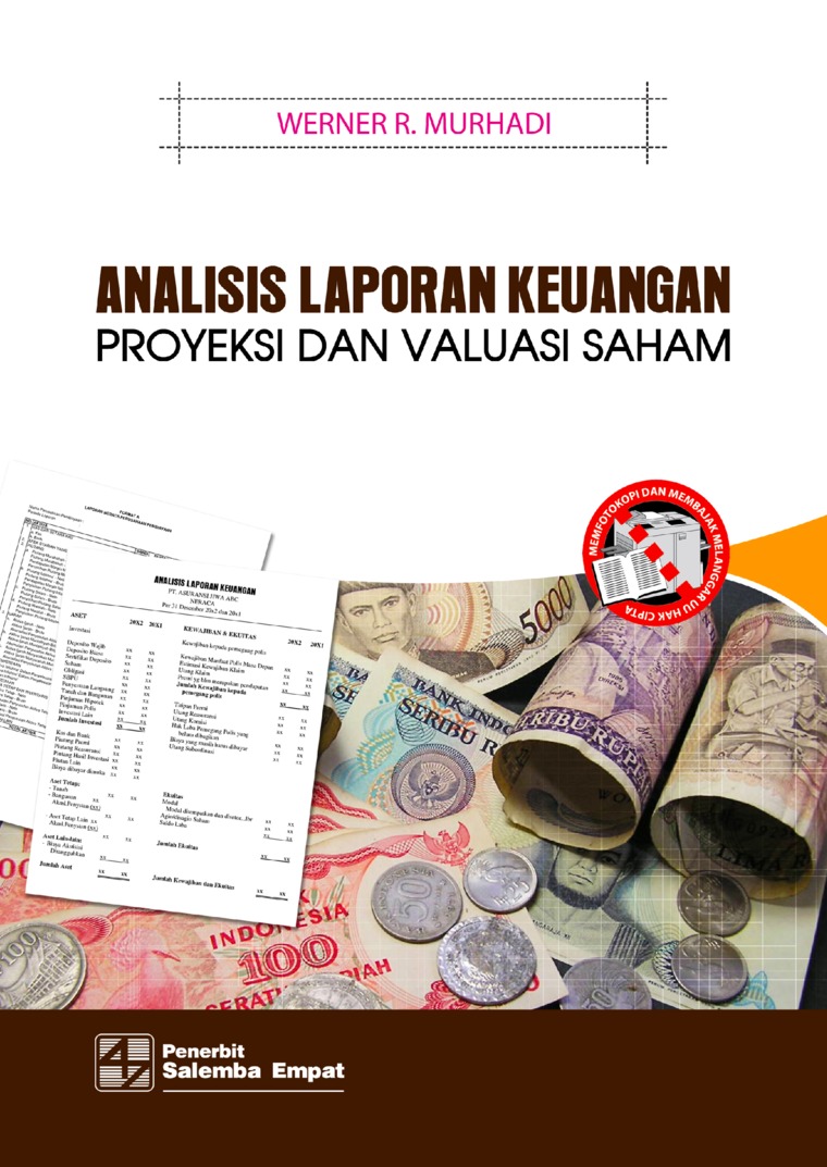 Analisis laporan keuangan : proyeksi dan valuasi saham