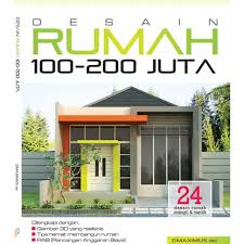 Desain rumah 100-200 juta