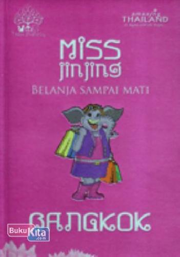 Miss Jinjing belanja sampai mati di Bangkok