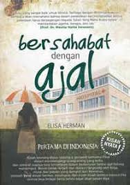 Bersahabat dengan ajal