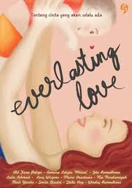 Everlasting love : Tentang Cinta yang Akan Selalu Ada