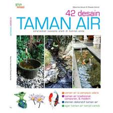 42 Desain taman air : selaraskan suasana alam di hunian anda