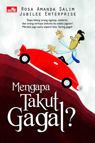 Mengapa takut gagal?