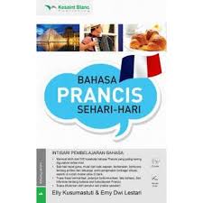 Bahasa prancis sehari-hari : level 1