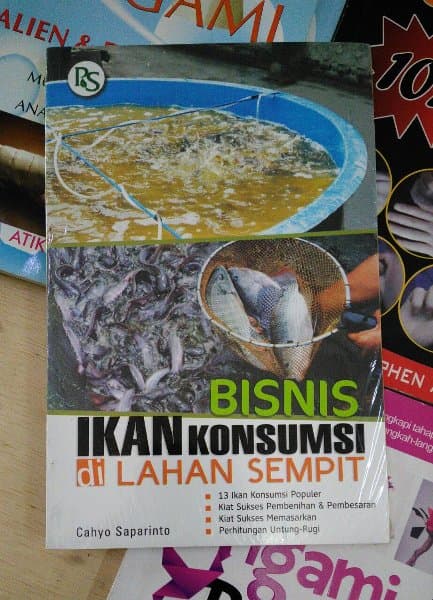 Bisnis ikan konsumsi di lahan sempit / Cahyo Saparinto