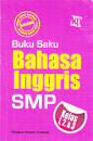 Buku saku bahasa inggris SMP kelas 1,2 & 3 / Redaksi Kawan Pustaka.