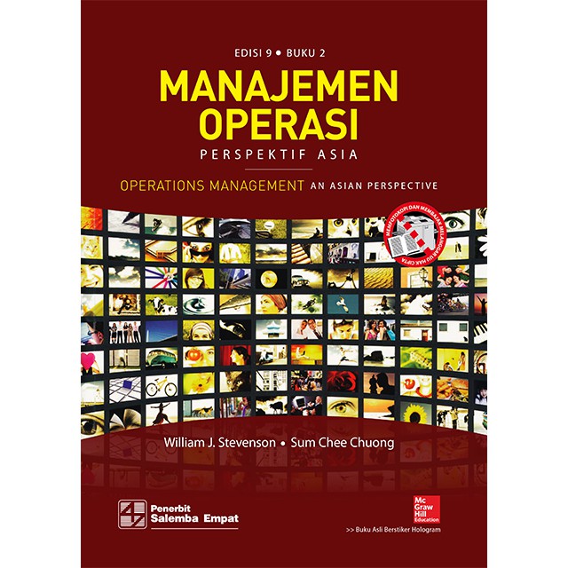 Manajemen operasi :  perspektif Asia edisi 9 buku 2 / William Stevenson, Sum Chee Chuong ; penerjemah : Diana Angelica ; editor : M. Masykur