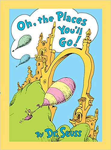 Oh, the places you'll go!