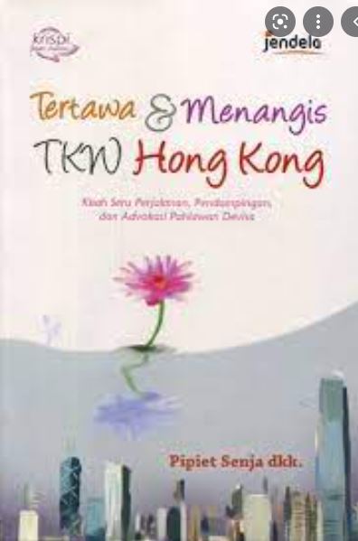 Tertawa & Menangis TKW Hongkong