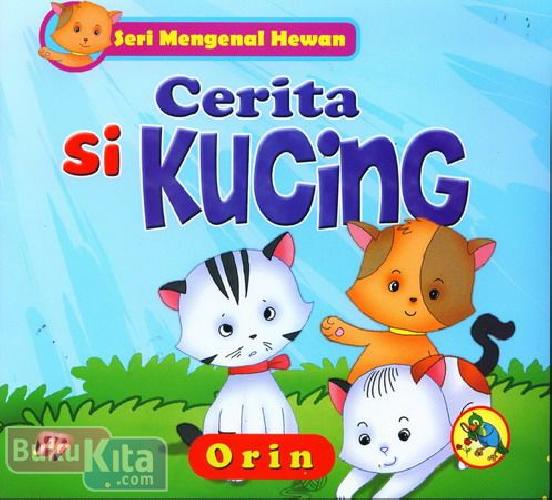 Cerita si kucing : Seri mengenal hewan
