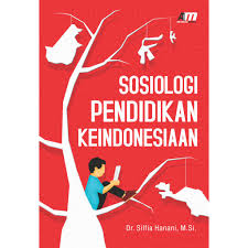 Sosiologi pendidikan keindonesiaan