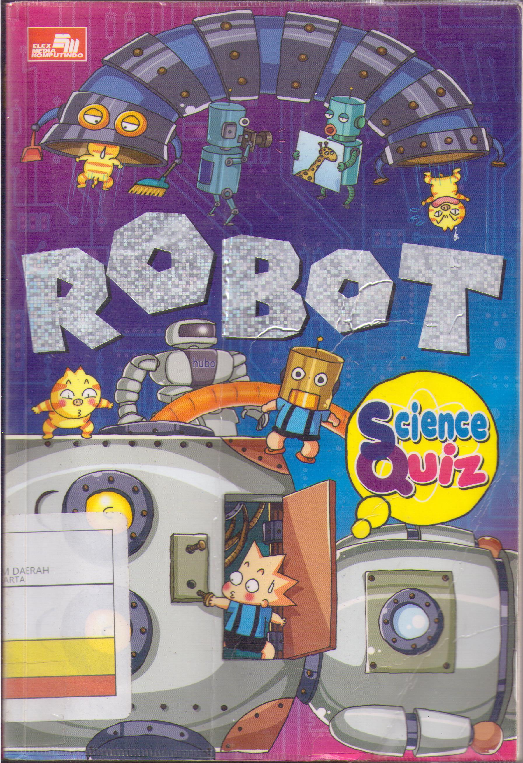 Quiz! science common sense :  robot / Glsongi