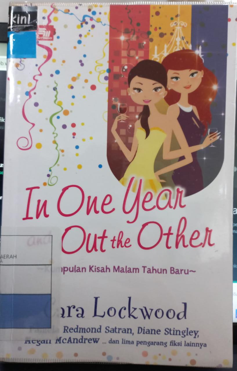 In one year and out the other