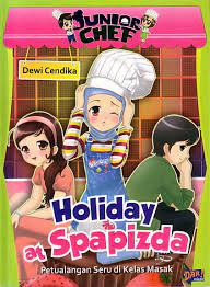 Holiday at spapizda : Petualangan seru di kelas masak