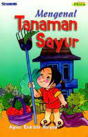 Mengenal Tanaman Sayur