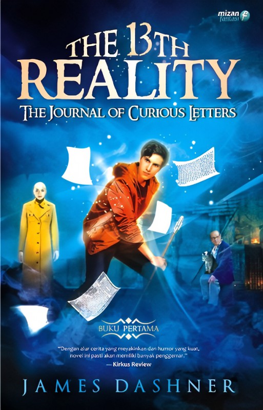 The 13th reality : The journal of curious letters