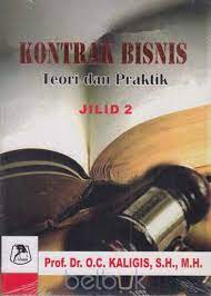 Kontrak bisnis : teori dan praktik jilid 2