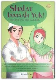Shalat Jamaah Yuk! : Yang Rame - Rame Lebih Asyik Lhoh