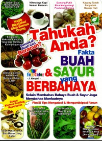 Tahukah anda? : fakta buah & sayur yang berbahaya
