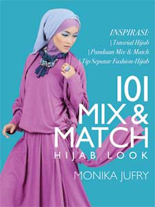 101 Mix & Match Hijab Look / Monika Jufry