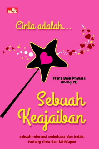 Cinta adalah... sebuah keajaiban!