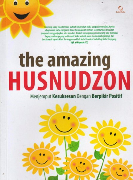 The amazing husnudzon : Menjemput Kesuksesan Dengan Berpikir Positif