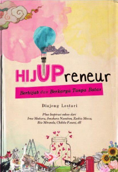 Hijupreneur : berhijab dan berkarya tanpa batas