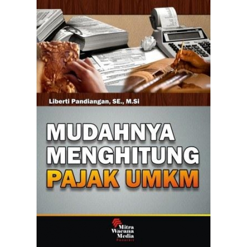 Mudahnya menghitung pajak umkm