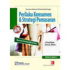 Perilaku konsumen & strategi pemasaran buku 2 / J. Paul Peter , Jerry C. Olson