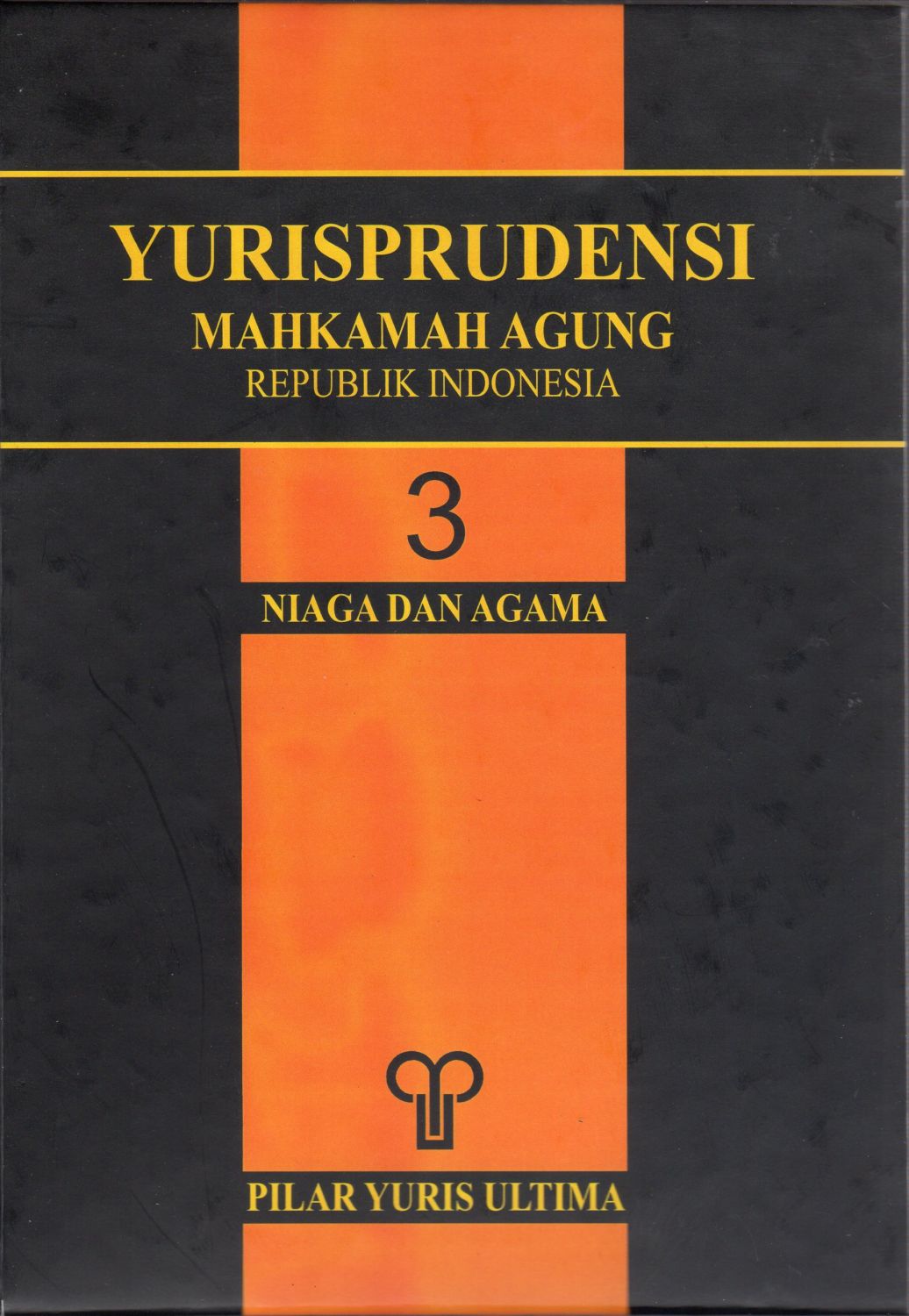 Yurisprudensi Mahkamah Agung Republik Indonesia Jilid 3 : bidang perdata niaga, perdata agama