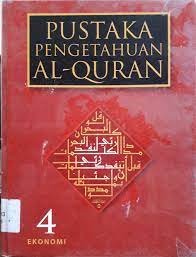 Pustaka Pengetahuan Al-Quran 4 : Ekonomi