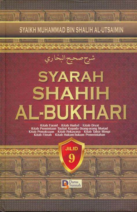 Syarah Shahih Al-Bukhari :  Jilid 9 / Muhammad Bin Shalih Al-Utsaimin