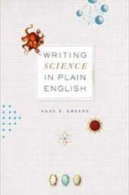 Writing Science in Plain English / Anne E, Greene