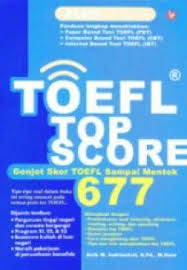 TOEFL top score : genjot skor TOEFL sampai mentok 677