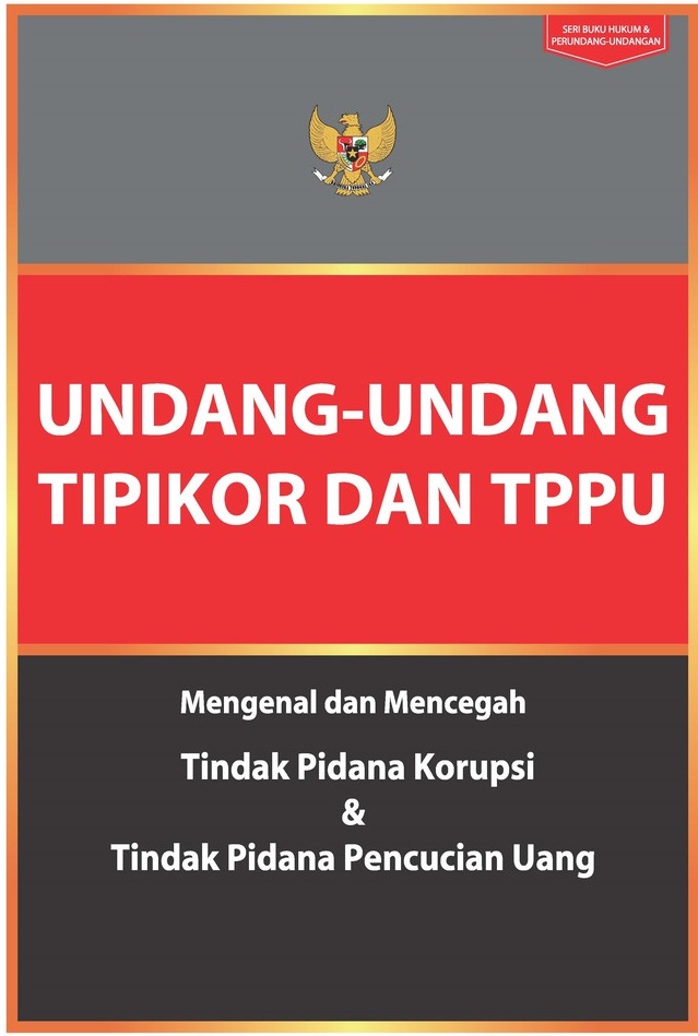 Undang-Undang Tipikor dan TPPU