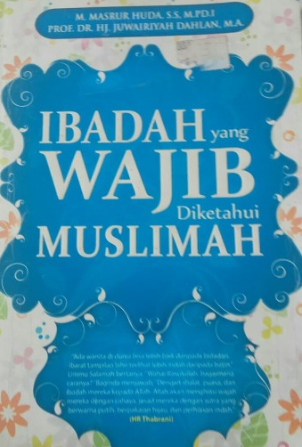 Ibadah yang wajib diketahui muslimah